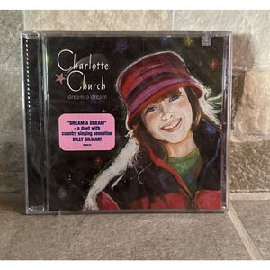 NEW CD Dream A Dream by Charlotte Church CD Religious, Christmas, Holiday